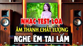 LK Nhạc Test Loa CHUẨN NHẤT - Hòa Tấu Rumba Nhạc Trữ Tình Bolero Toàn Bài Hay & Êm Tai Dễ Nghe