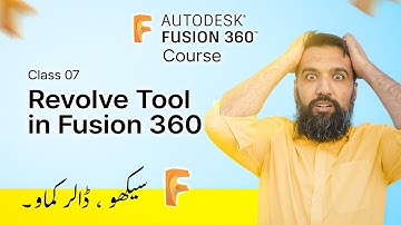 Revolve Tool | Fusion 360 Course for Beginners by Azadchaiwala | Class 07