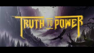Truth To Power - "Disintegrator" (Lyric Video)
