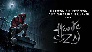 A Boogie Wit Da Hoodie - Uptown \/ Bustdown feat. PnB Rock and Lil Durk [Official Audio]