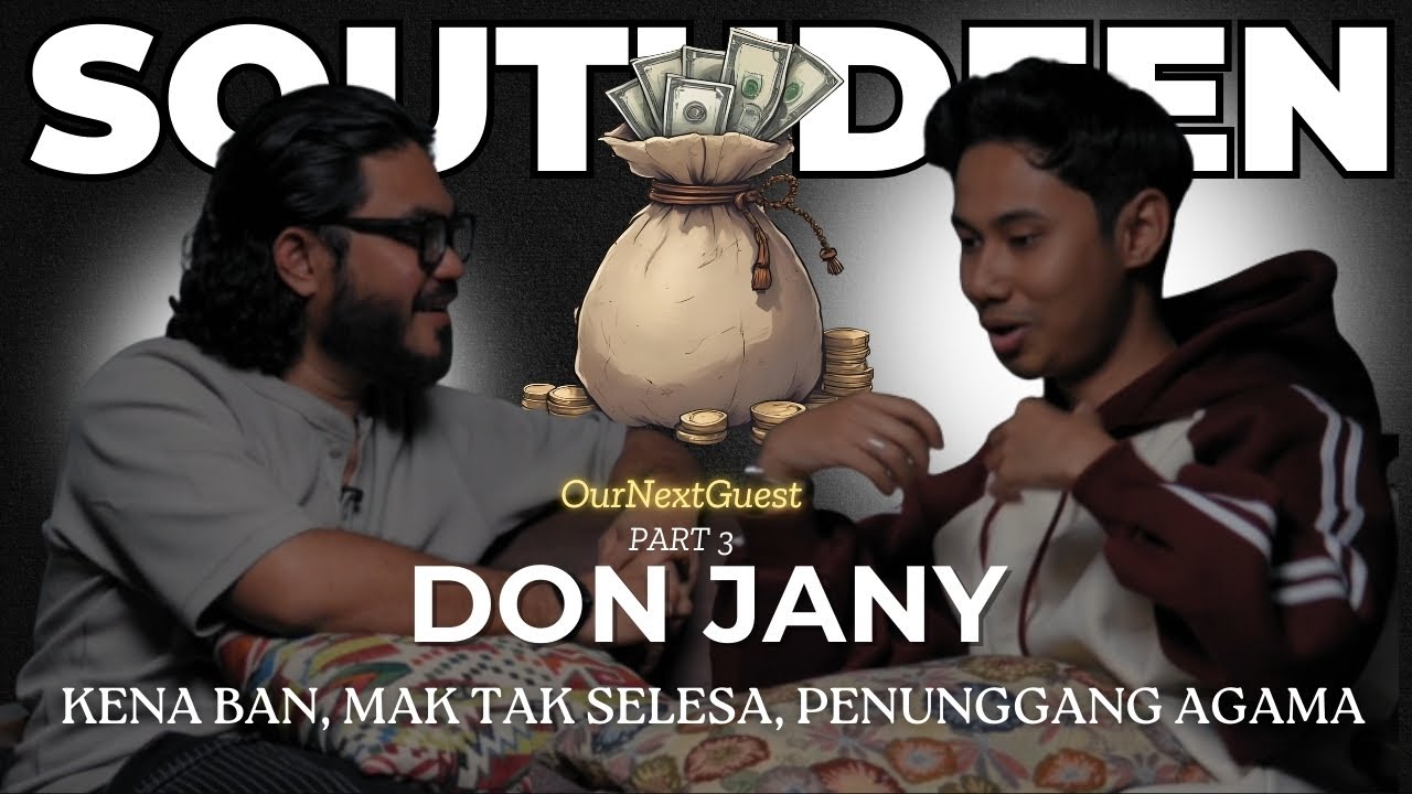 “Kena Ban, Mak Tak Selesa, Penunggan Agama” OurNextGuest #3/3 : Don Jany