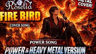 ROSELIA – FIRE BIRD 🔥 | POWER HEAVY METAL COVER (Japanese Rock Energy!)