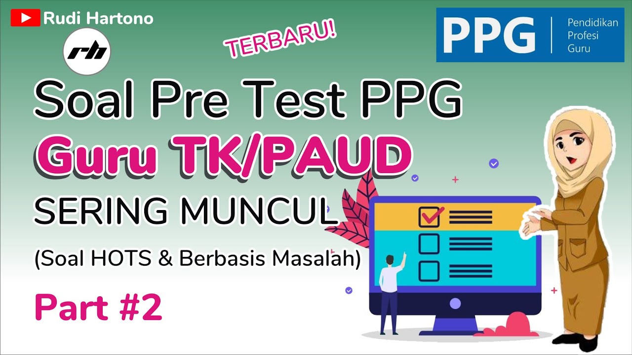 Pembahasan Soal Pretest PPG Guru TK-PAUD Sering Muncul | Bagian 2