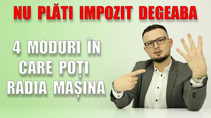 Radiere auto / Radierea unei masini / Radiere din circulatie