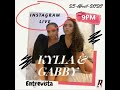 Entrevista a Kylla &amp; Gabby