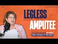 Legless: Amputee Paula Gowland's Journey from Trauma to Triumph