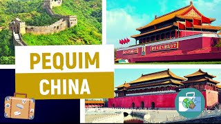 Dicas de Turismo de Pequim - China