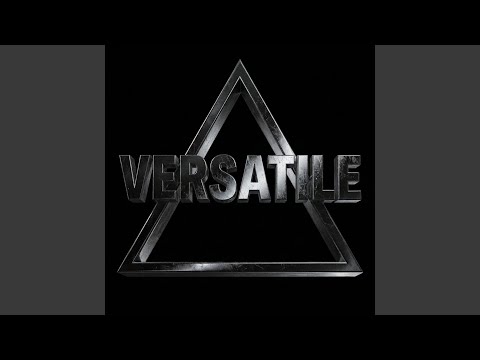Watch VERSATILE on YouTube Watch VERSATILE on YouTube