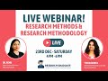 Live webinar on research methods and methodology  dr renu from research graduate