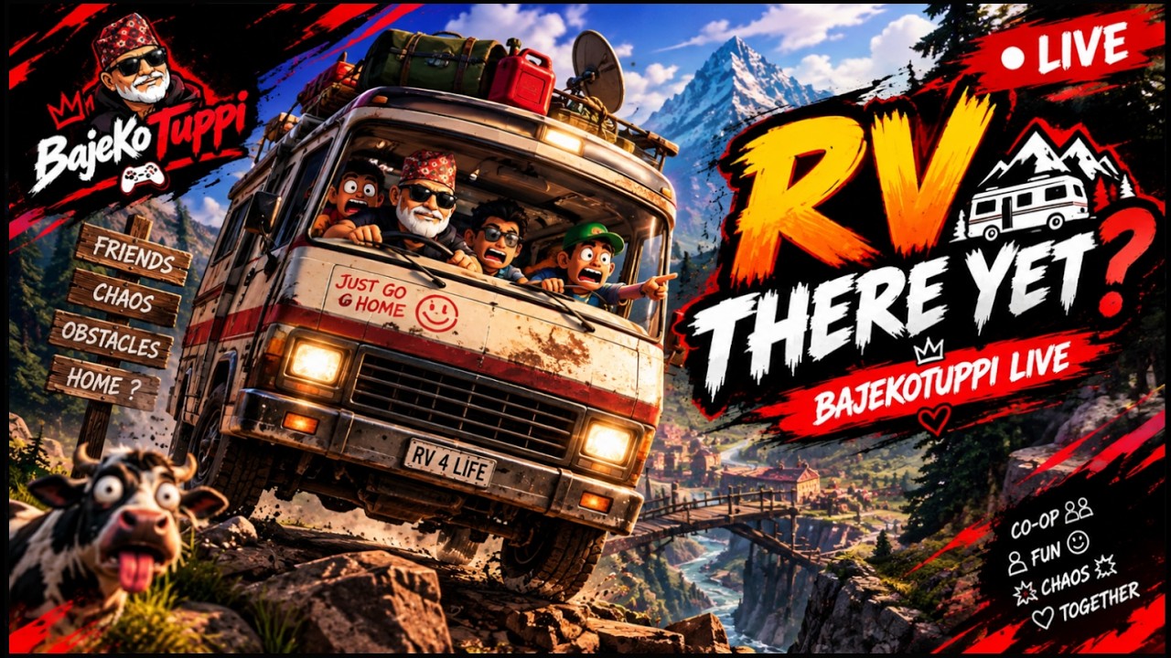 🚐 RV THERE YET? 😂🔥 | BajeKoTuppi & Friends Go Off-Road! | LIVE