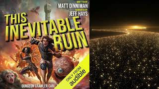 This Inevitable Ruin: Dungeon Crawler Carl Book 7#books #novel #audiobook