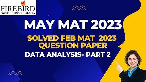 MAY MAT 2023 | FEB MAT Q&A | Data Analysis | Part 2 | Important #mat2023 #mba2023