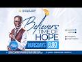 JOIN US : BELIEVERS TIME OF HOPE || THURSDAY SERVICE || 26-02-26 ||