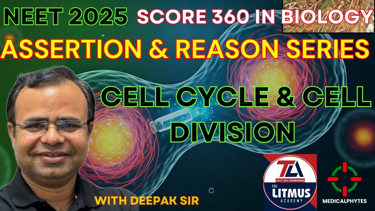 🩺11TH II CELL CYCLE & CELL DIVISION II ASSERSION & REASON SERIES II ...