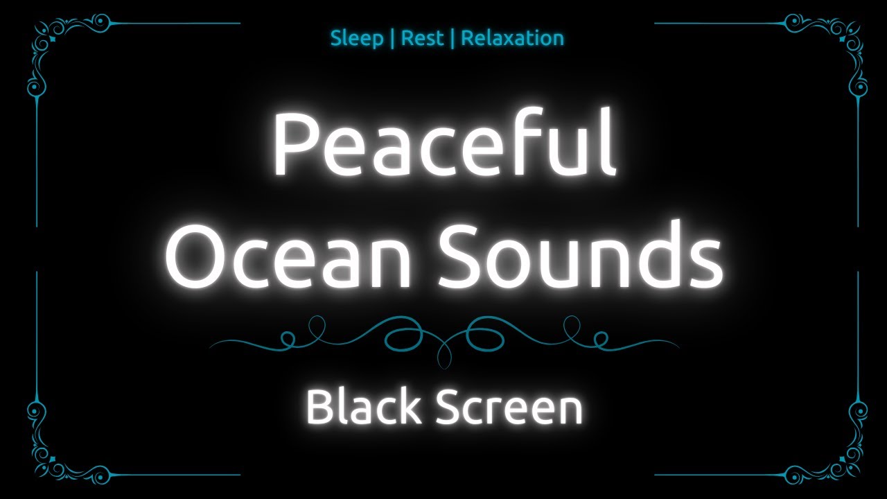 10 Hours of Peaceful Ocean Sounds for Deep Sleep, Rest & Relaxation