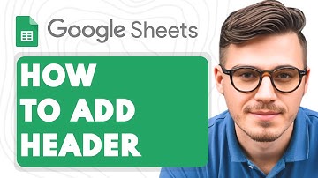 How to Add Header in Google Sheets [2025 Guide]