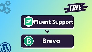 Integrating Fluent Support with Brevo | Step-by-Step Tutorial | Bit Integrations