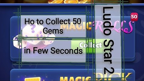 How collect 50 Gems in few seconds || ludo star 2 ||