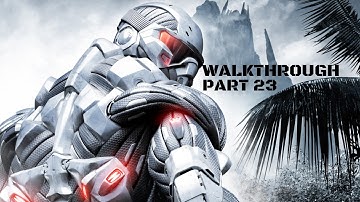 Crysis No Commentary Delta Difficulty Stealth Walkthrough Part 23 / Mission:- Reckoning Part 2