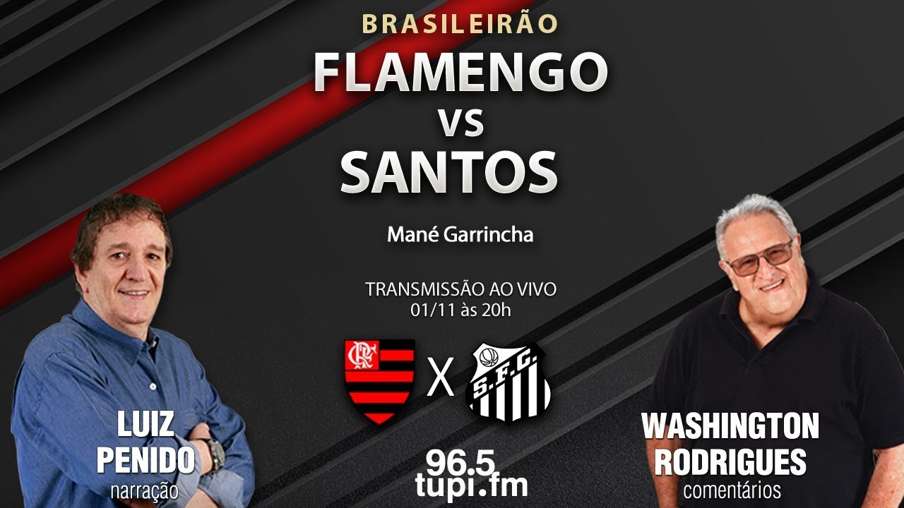 FLAMENGO X SANTOS AO VIVO COM IMAGENS I BRASILEIRÃO