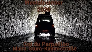 Offroad Westalpentour 2020 - Teil 5 Col du Parpaillon, Maira-Stura-Kammstraße, Col de Mallemort