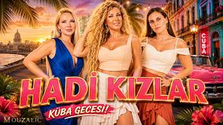 Hadi Kızlar – MOUZAEIC