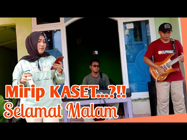MIRIP KASET / Latihan SELAMAT MALAM Vokal Laila Nirwana..... class=