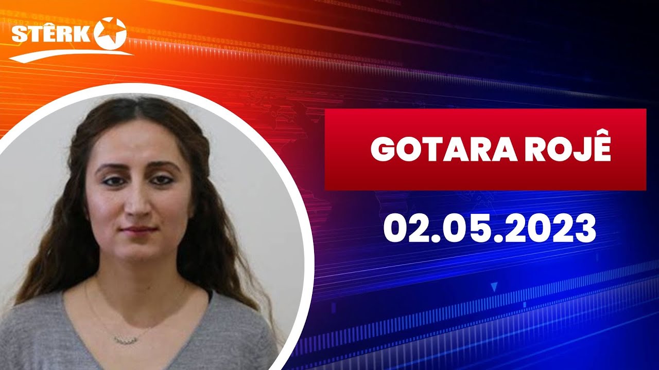 Gotara Rojê - 02.05.2023