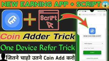Wow Coin App Script || Wow Coin App Unlimited Refer Bypass Script || Wow Coin App Coin Adder Script