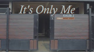 It's Only Me (Original By Kaleb J) - Creav Music Cover