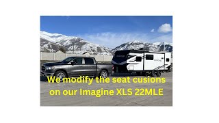 Grand Design Imagine XLS Seat Cushion Modification by Sparks On The Go 67 views 7 months ago 6 minutes, 9 seconds