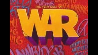 WAR - Don&#39;t Let No One Get You Down