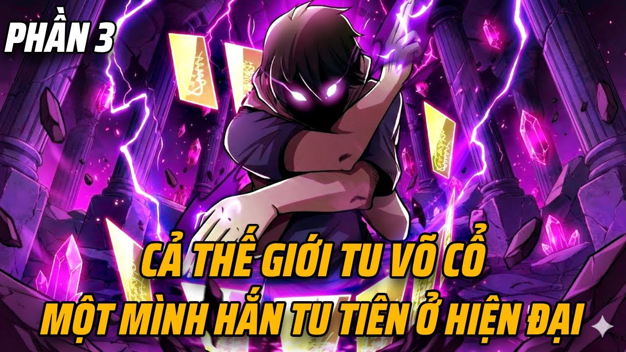 Review Truyện Tranh | Người Khác Tu Võ Hắn Tu Tiên - Vì Báo Thù Càn Quét Luôn Một Nửa Hoa Hạ Phần 3