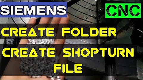 Create Folder and New Programme Files in Siemens | CNC |
