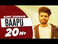 Sumit Goswami | Baapu (Official Video) | Latest Haryanvi Song 2021 | New Haryanvi Song 2021