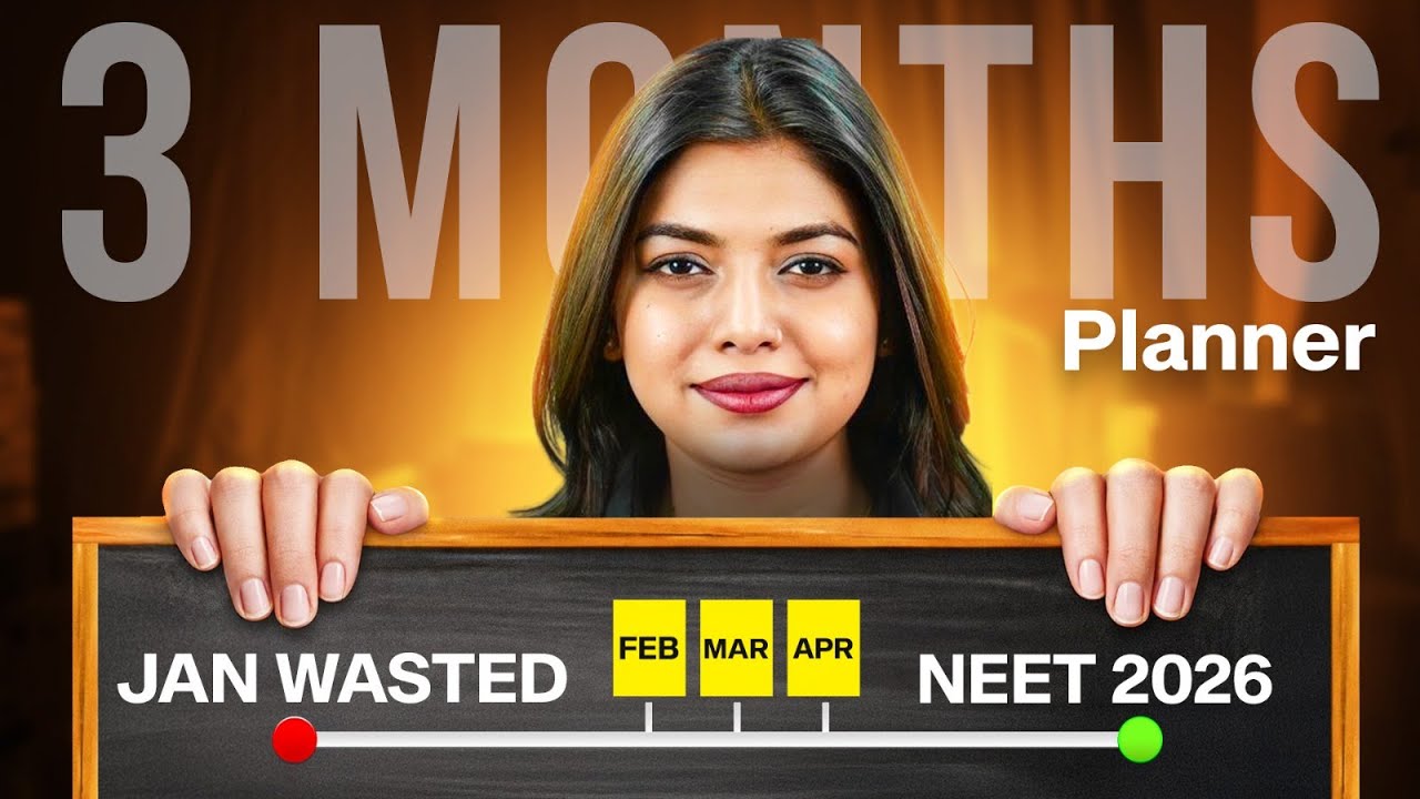 LAST WARNING! 🛑 Final 3 Months Strategy: February to April NEET 2026 ...