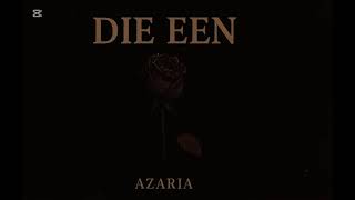 Download Lagu Azaria - DIE EEN MP3 Download Lagu Azaria - DIE EEN MP3