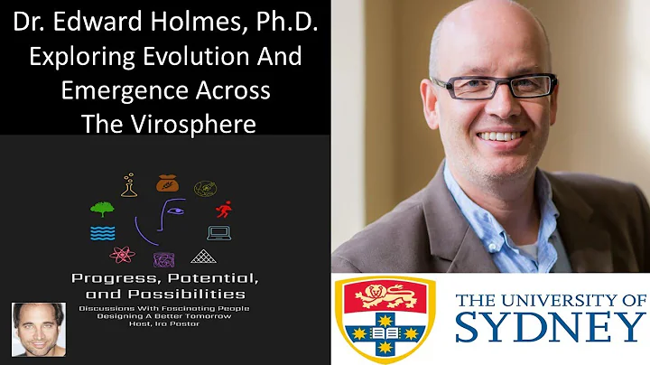 Dr Edward Holmes, PhD - University of Sydney - Exp...