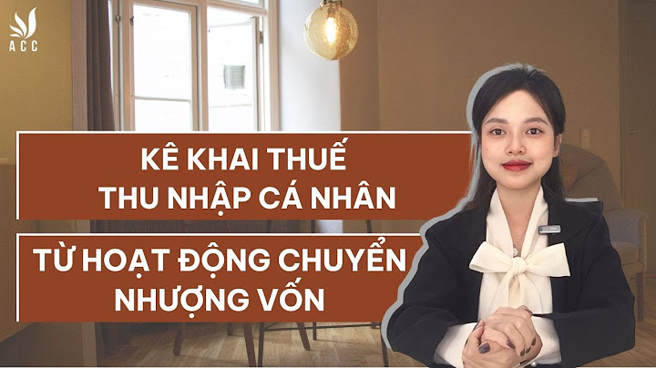 Hướng dẫn khai thuế tncn chuyern nhượng vốn