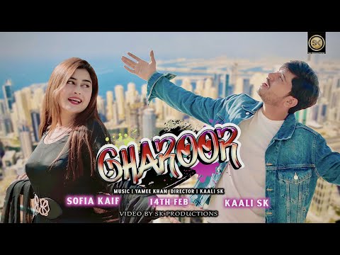 Gharoor By Sofia Kaif KaaliSKOfficial New Pashto پشتو Song 2022 Official SK Productions 
