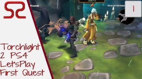 Torchlight 2 PS4: Letsplay Episode 1