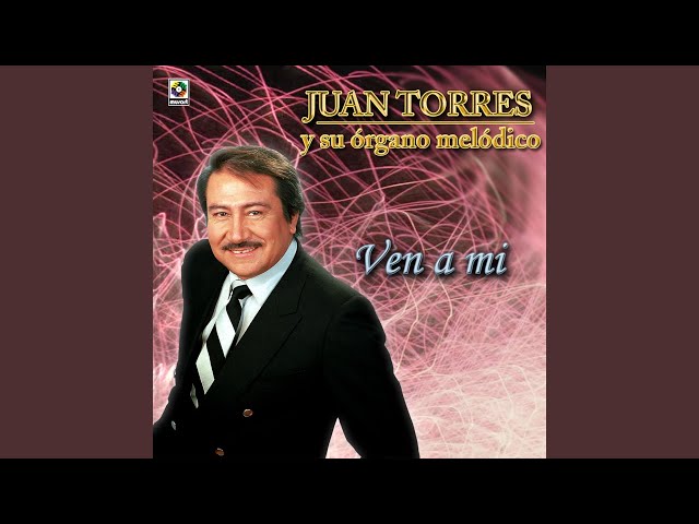 Juan Torres Y Su Organo Melodico - Demasiada Gloria