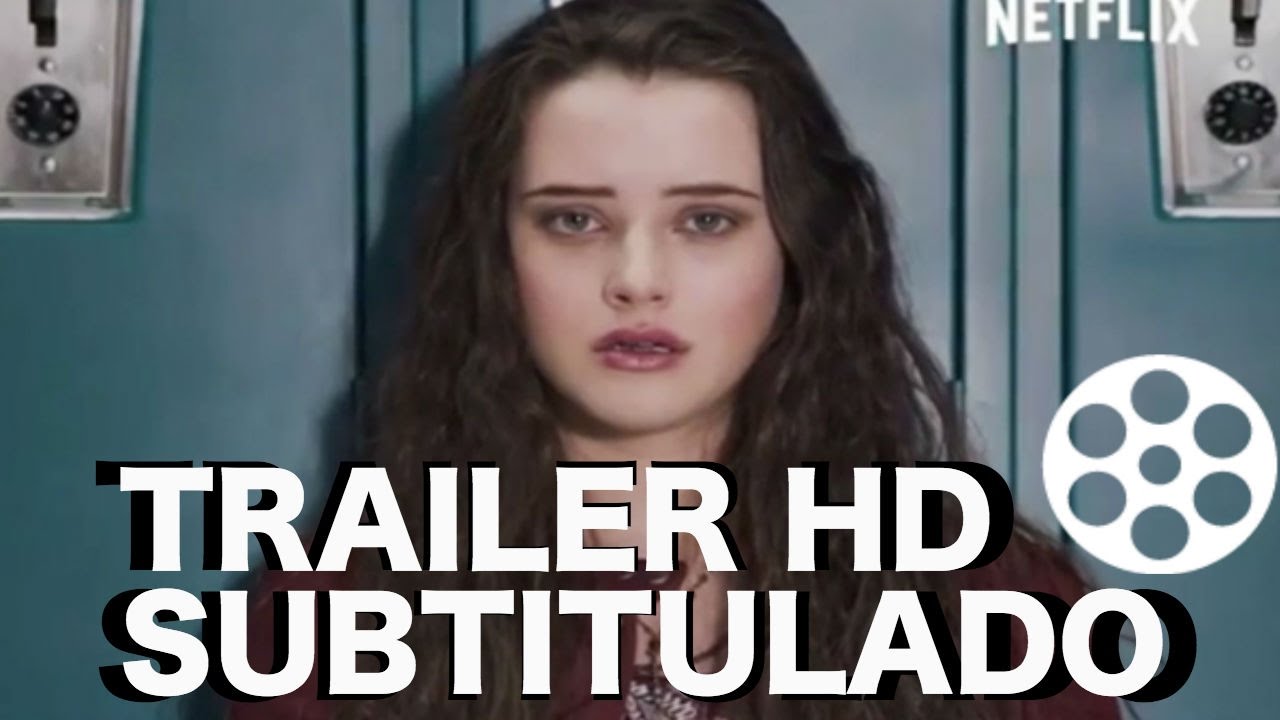 13 Reasons Why Official Trailer [hd] Subtitulado Por Somos Cinéfilos Youtube