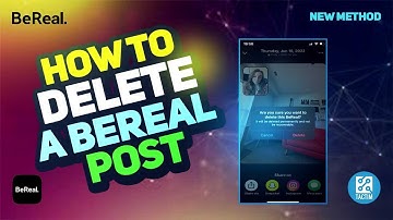 How to Delete a BeReal Post: Step-by-Step Guide 2025