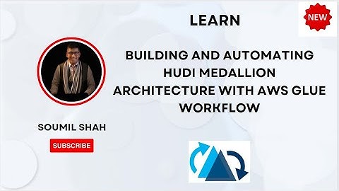 Building and Automating Hudi Medallion Architecture with AWS Glue Workflow  Hands on Labs StepbyStep
