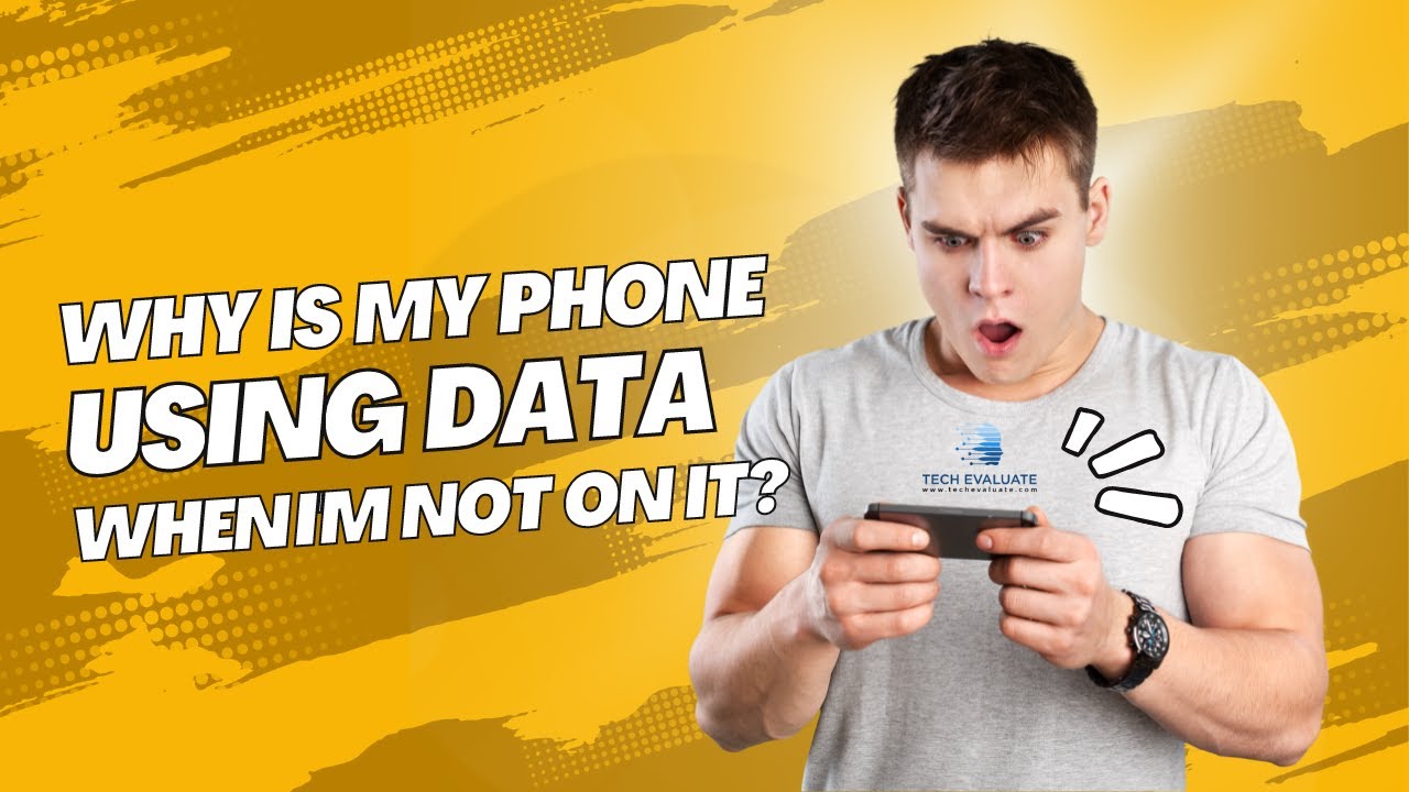 Using My Why Is My Phone Using Data When I’m Not on It? - YouTube