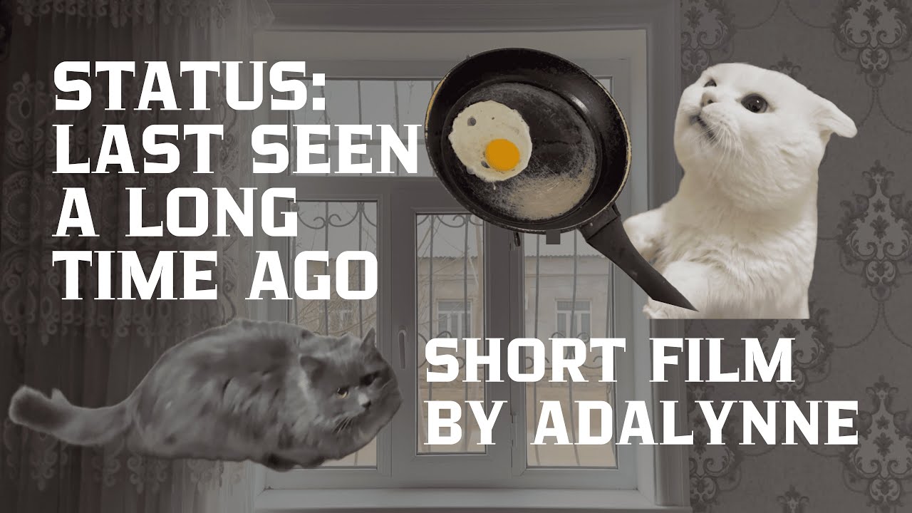 Short Film: “Status: Last seen a long time ago” | Chill video at home | Life in 2026.