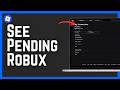 How To See Pending Robux 2026 - Roblox
