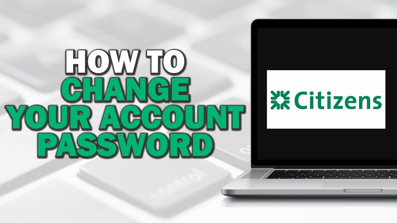 How To Change Your Citizens Bank Account Password (Easiest Way) - YouTube