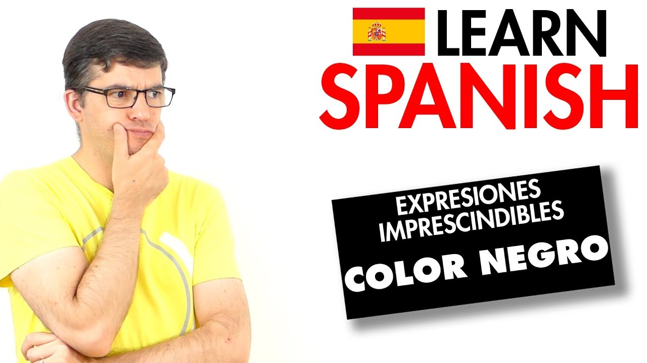 Common SPANISH Expressions Color BLACK - Learn Spanish by Listening